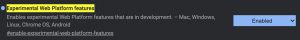 Enable experimental-web-platform-features